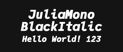 JuliaMono-BlackItalic